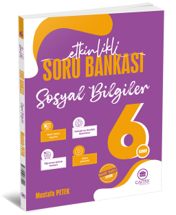 6. Sınıf Sosyal Bilgiler Etkinlikli Kazanım Sıralı Soru Bankası